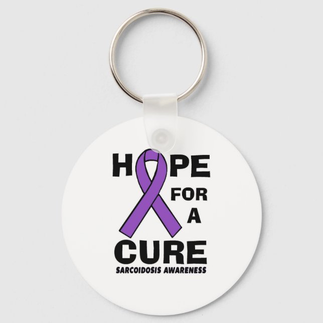Hope For A Cure...Sarcoidosis Key Ring (Front)