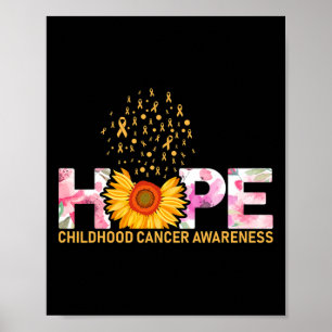 Hope for a World with out Childhood Cancer Be a Ho Poster