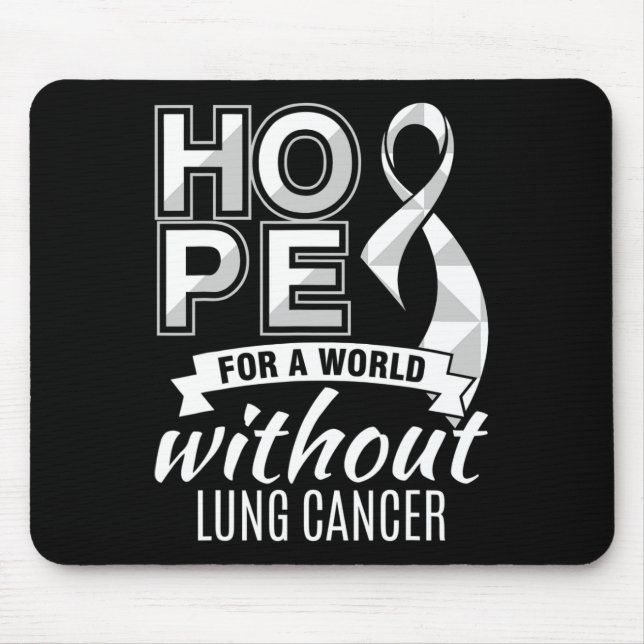 Hope For A World Without Lung Cancer  Mouse Mat (Front)