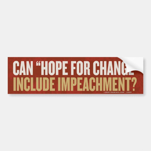 Hope for Change Impeachment Bumper Sticker (Front)