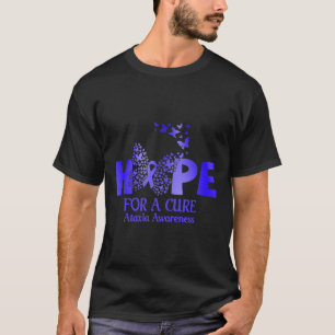 hope for cure ataxia apparel ataxia awareness gift T-Shirt