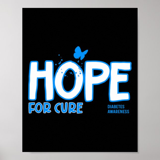 Hope For Cure Diabetes Awareness  Poster (Front)