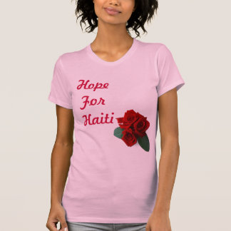 Hope for Haiti Roses Shirt