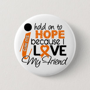 Hope For My Friend Multiple Sclerosis MS 6 Cm Round Badge