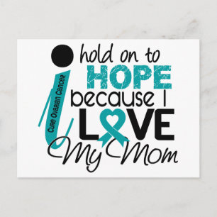 Hope For My Mum Ovarian Cancer Postcard