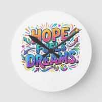 Hope Fuels Dreams Inspirational T-Shirt