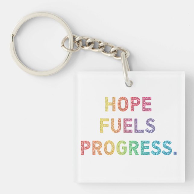 Hope Fuels Progress  Key Ring (Front)