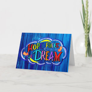 Hope fuels the DREAM Card