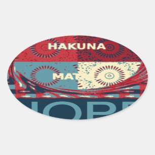 Hope Hakunamatata Lovely Inspirational Edgy vector Oval Sticker