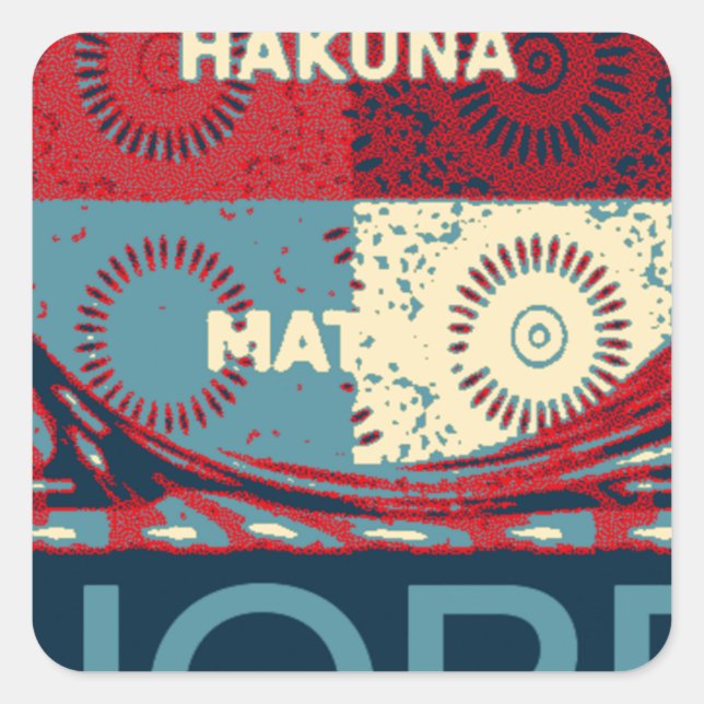 Hope Hakunamatata Lovely Inspirational Edgy vector Square Sticker (Front)