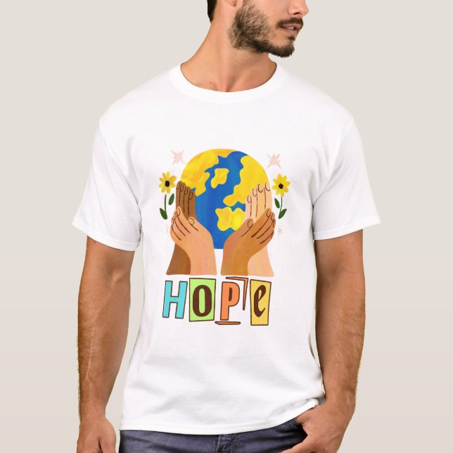 Hope Hands Holding Earth Design T-Shirt (Front)