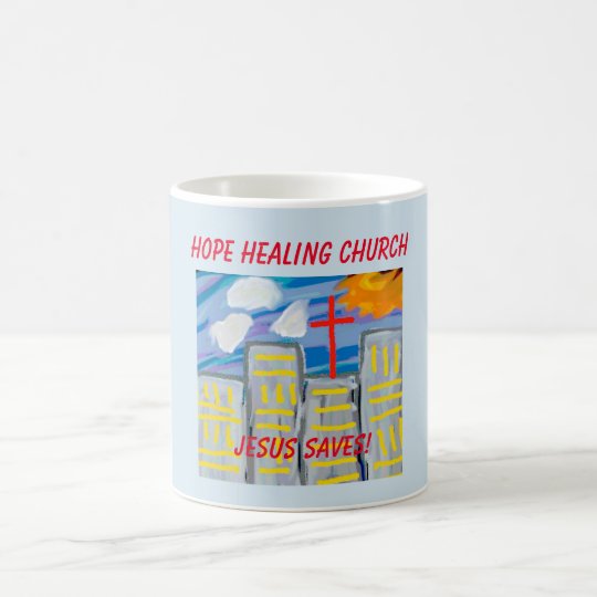 Hope Healing Church Jesus Saves Coffee Cup