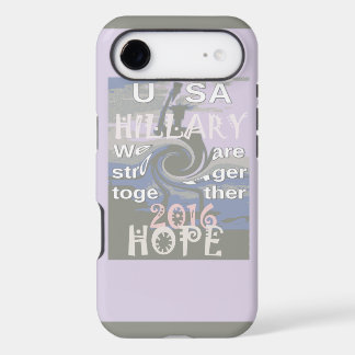 Hope  Hillary USA We Are Stronger Together