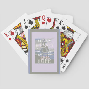Hope  Hillary USA We Are Stronger Together Playing Cards