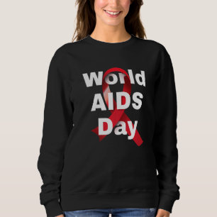 Hope HIV Red Ribbon Aids Awareness World Aids Day  Sweatshirt