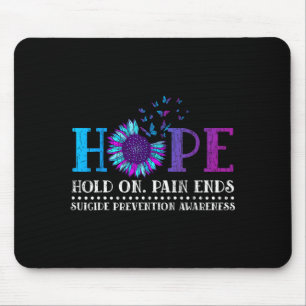 Hope hold on pain ends prevention awareness mouse mat