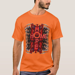 Hope Home T-Shirt
