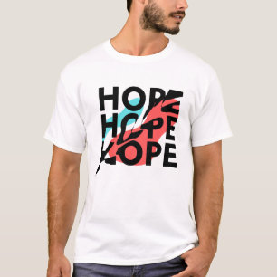 Hope Hope HopeV2 – Minimal Positive Vibes T-Shirt