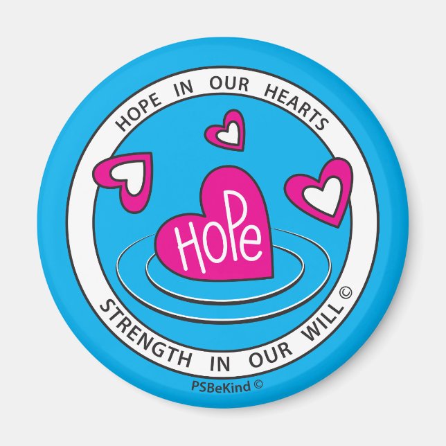 Hope In Our Hearts 1b_Round Magnet 2.25" (Front)