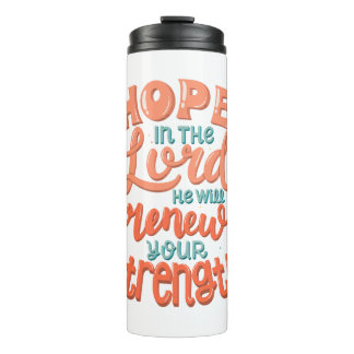 Hope in The Lord Bible Verse Canvas Thermal Tumbler