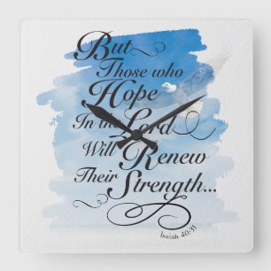 Hope in the Lord - Isaiah 40 Square Wall Clock
