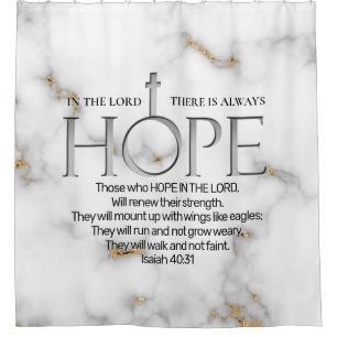 Hope in the Lord Scripture Verse Isaiah 40:31 Shower Curtain