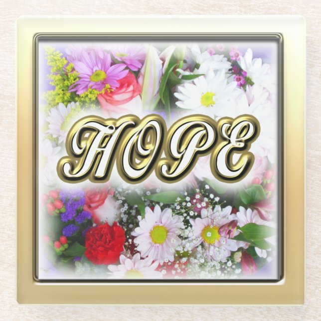 Hope Inspiration Written in a Bouquet Design Glass Coaster (Front)
