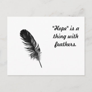 "Hope" is a thing with feathers Postcard
