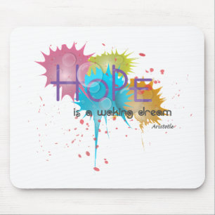 HOPE is a waking dream - Aristotle Mouse Mat