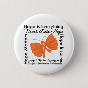 Hope is Everything - Leukaemia Awareness 6 Cm Round Badge