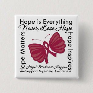 Hope is Everything - Multiple Myeloma Awareness 15 Cm Square Badge