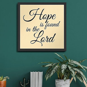 Hope Is Found in the Lord Poster