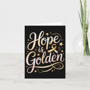 Hope Is Golden - Childhood Cancer Support Card