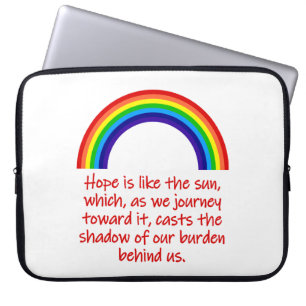 Hope Is Like The Sun Laptop Sleeve