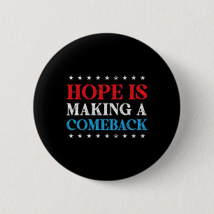 Hope Is Making A Comeback 2024 Kamala 6 Cm Round Badge