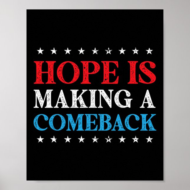 Hope Is Making A Comeback 2024 Kamala  Poster (Front)