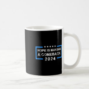 Hope Is Making A Comeback - Democrats Vintage 2024 Coffee Mug