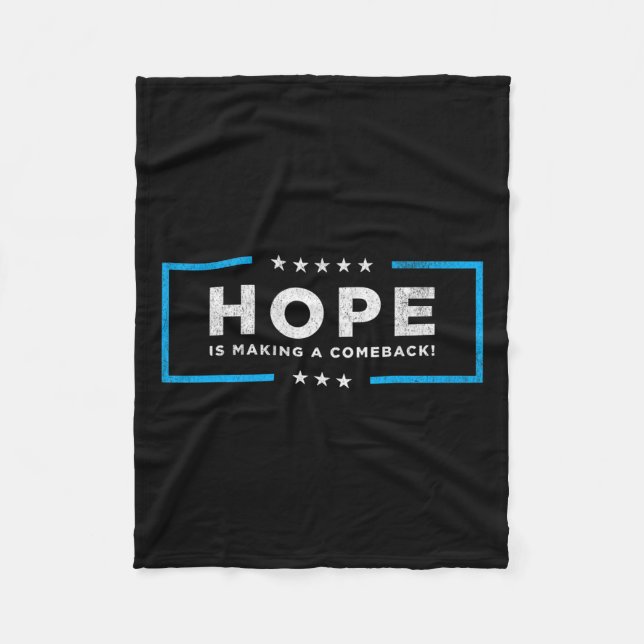 Hope Is Making A Comeback Kamala Harris Wheimer 20 Fleece Blanket (Front)