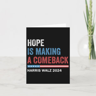 Hope Is Making A Comeback President Kamala Harris  Card