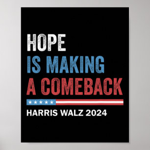 Hope Is Making A Comeback President Kamala Harris  Poster