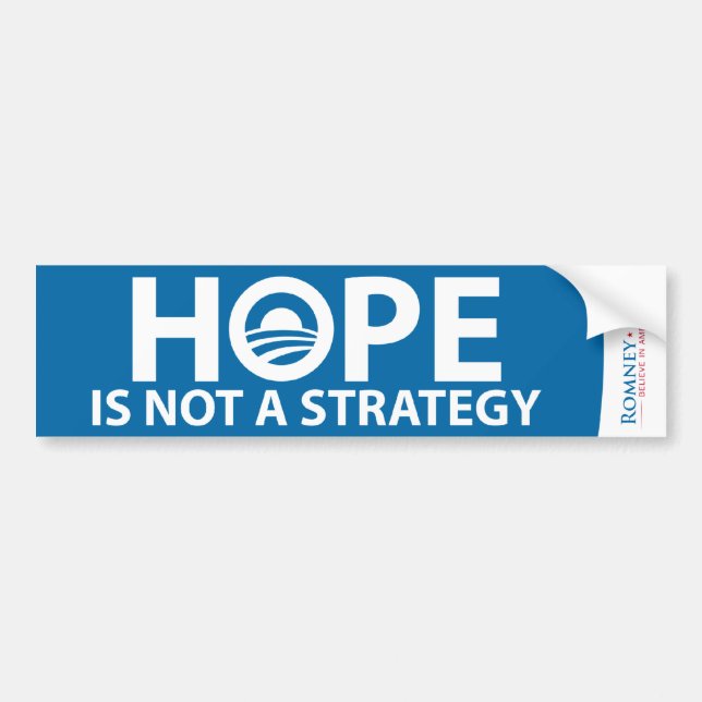 Hope is Not a Strategy Romney Ryan Bumper Sticker (Front)