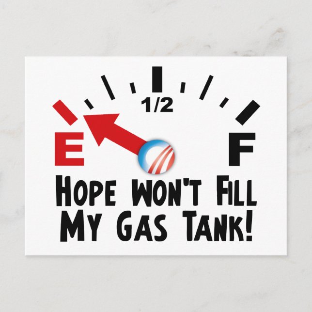 Hope is on Empty - Anti Barack Obama Postcard (Front)