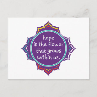 Hope is the Flower Postcard