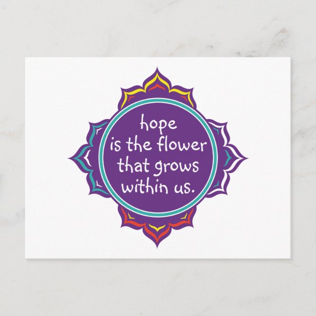 Hope is the Flower Postcard (Front)