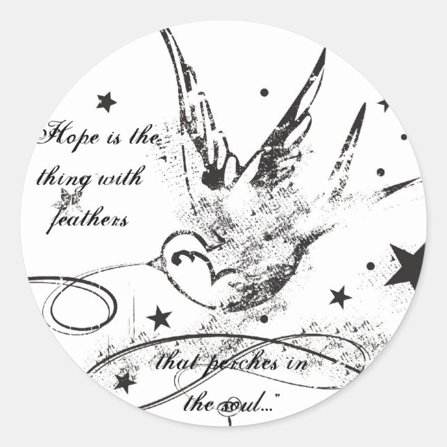 "Hope is the thing with feathers..." Classic Round Sticker (Front)