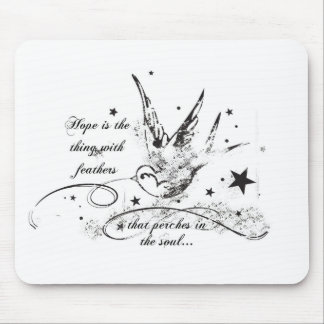 Hope is the Thing With Feathers Mouse Mat