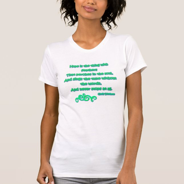 Hope is the Thing With Feathers T-Shirt (Front)