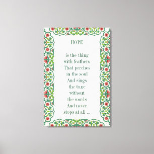 HOPE is the thing with feathers That perches Canvas Print