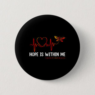 Hope Is Within Me Heartbeat Butterfly Blood Cancer 6 Cm Round Badge
