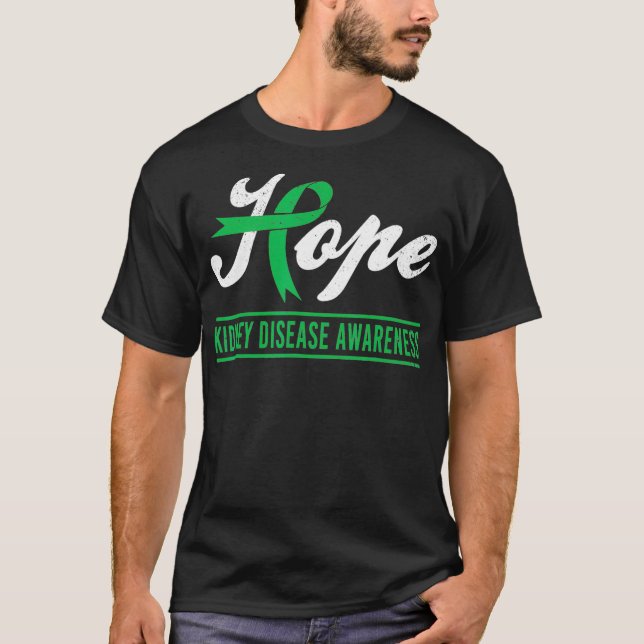 Hope Kidney Disease Awareness Month Green Ribbon T-Shirt (Front)